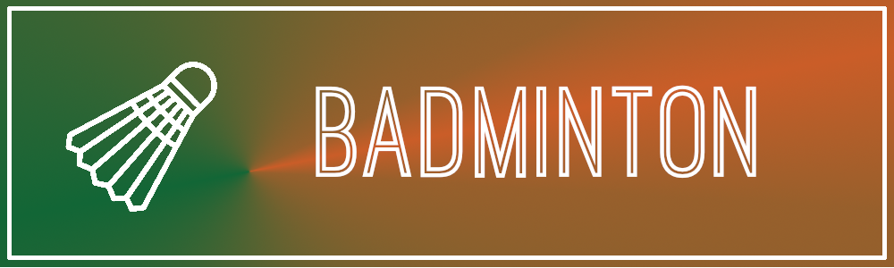 BADMINTON