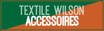 TEXTILE WILSON ACCESSOIRES