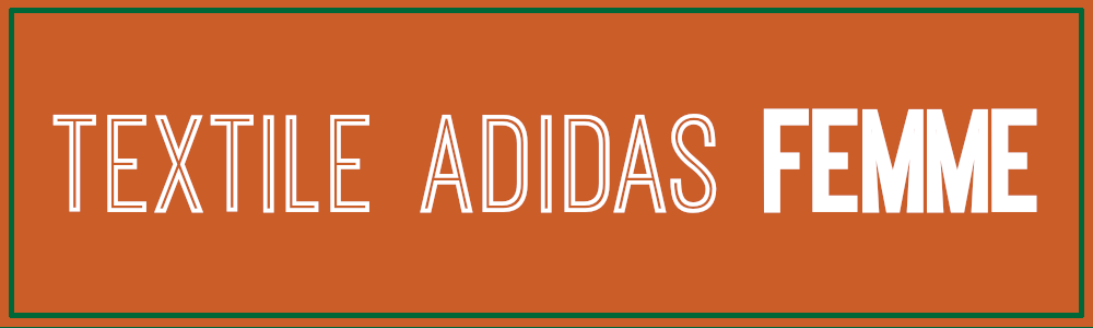 TEXTILE ADIDAS FEMME